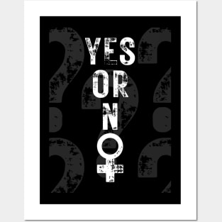 Yes or not, white letters on a black background and large question marks Posters and Art